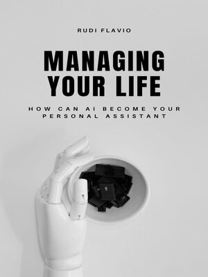 cover image of Managing Your Life With AI